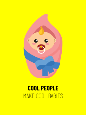 Postkarte zur Geburt mit dem Spruch "Cool people have cool babies"